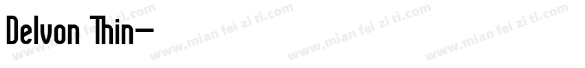 Delvon Thin字体转换